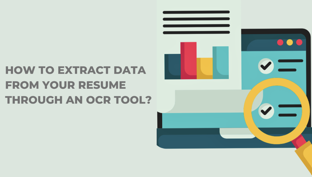 How to Extract Data from Your Resume through an OCR Tool?