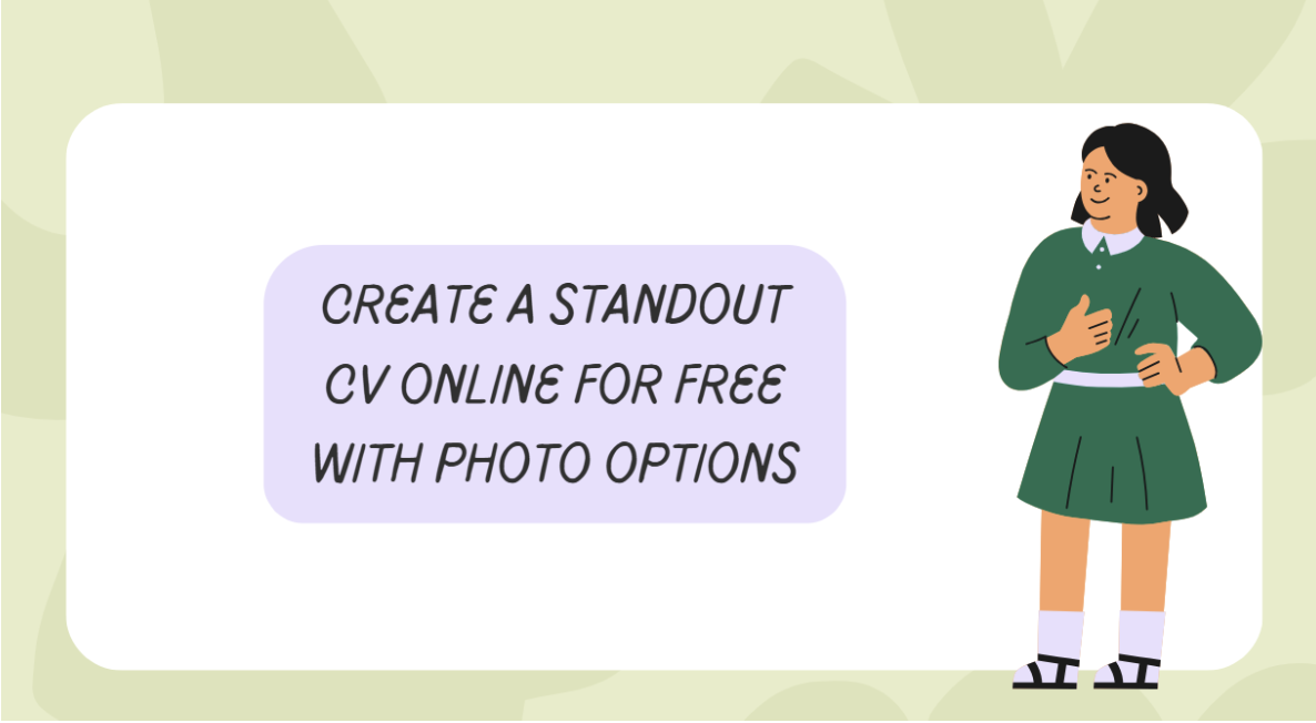 Create a Standout CV Online for Free with Photo Options