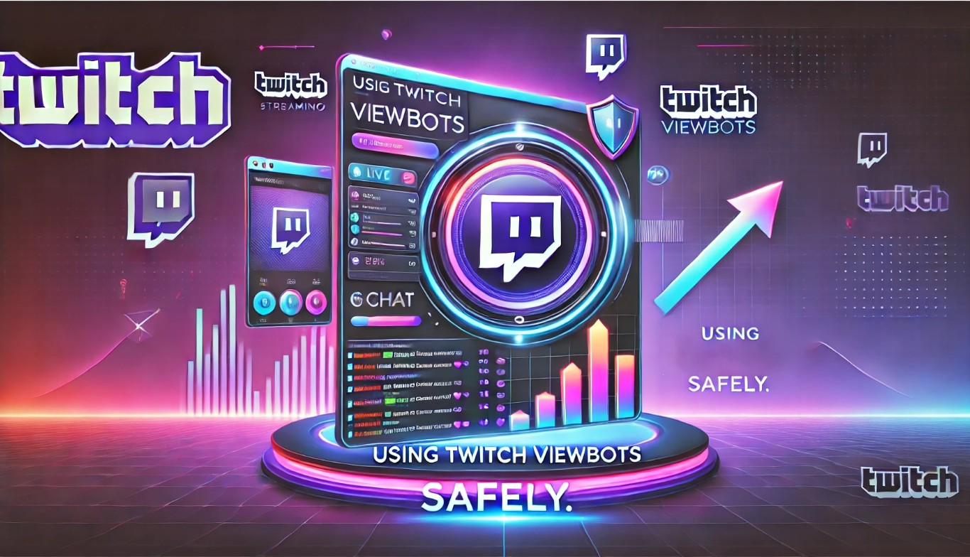 A Comprehensive Guide to Using Twitch Viewbots Without Risks