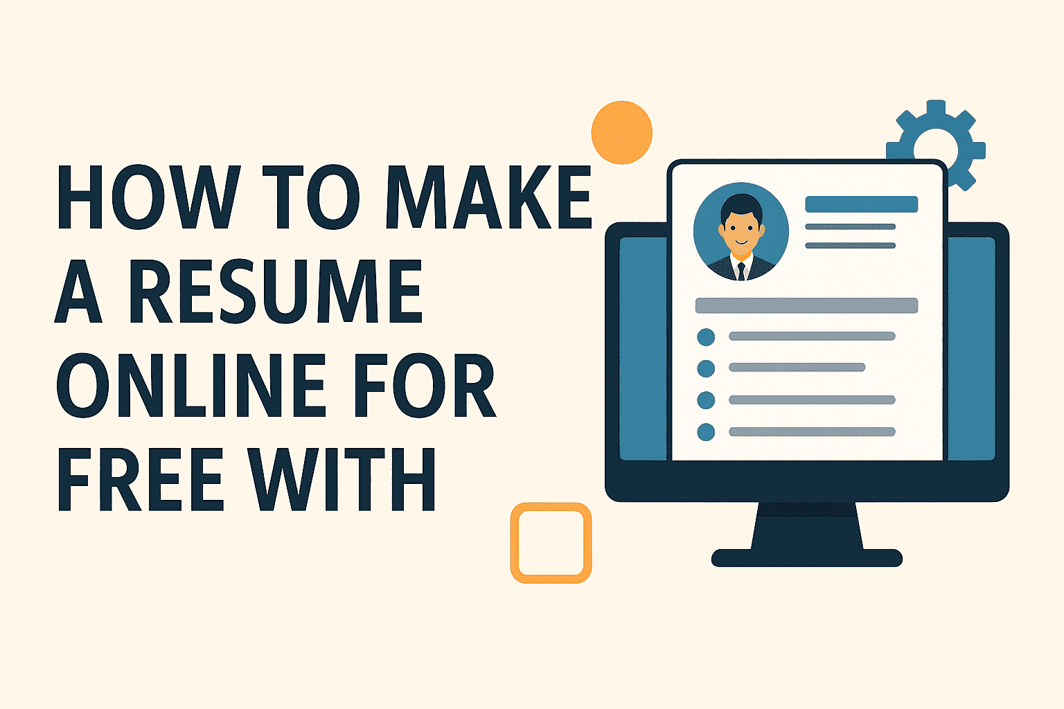 How to Make a Resume Online for Free with MyCVCreator.com