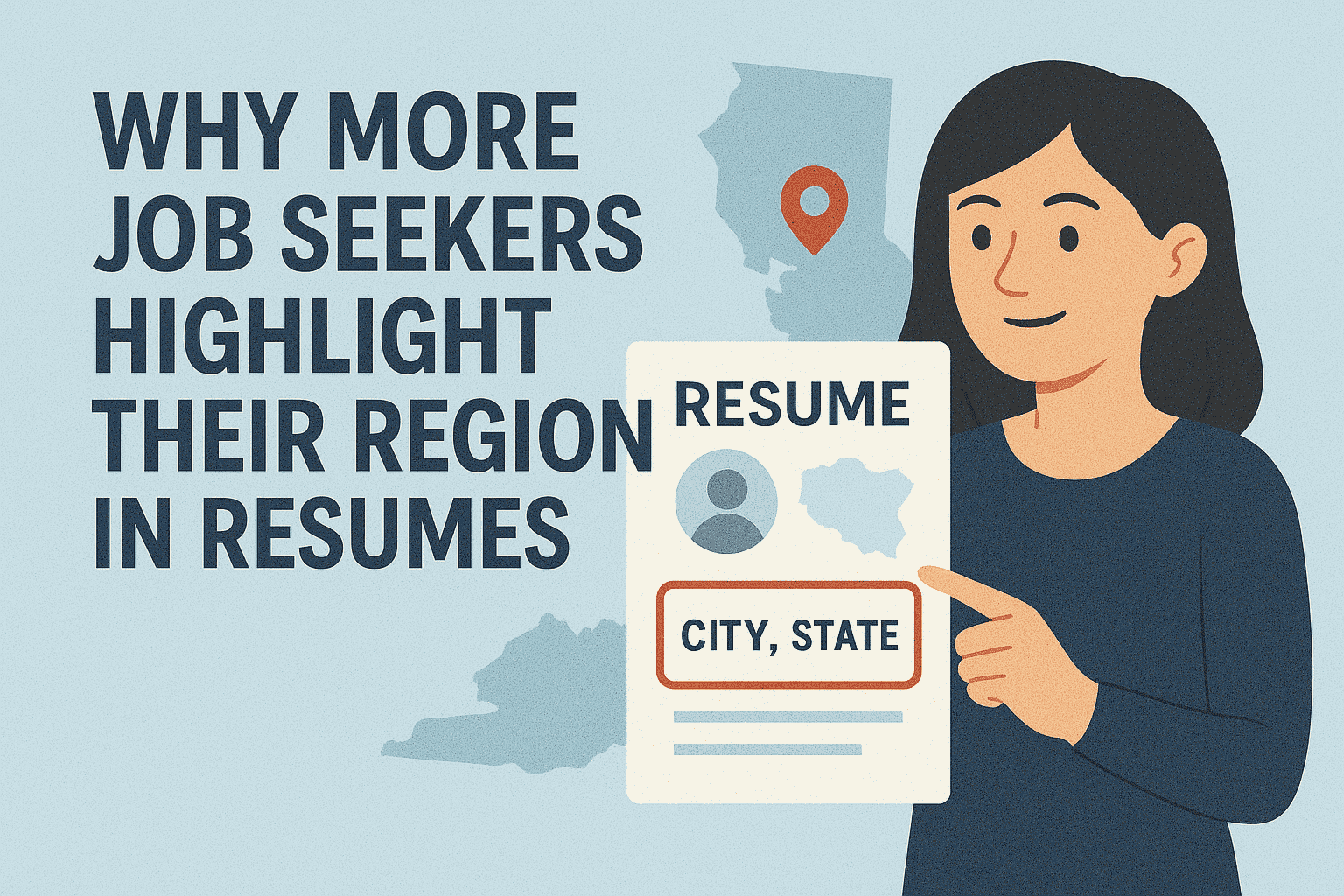 Why More Job Seekers Highlight Their Region in Resumes