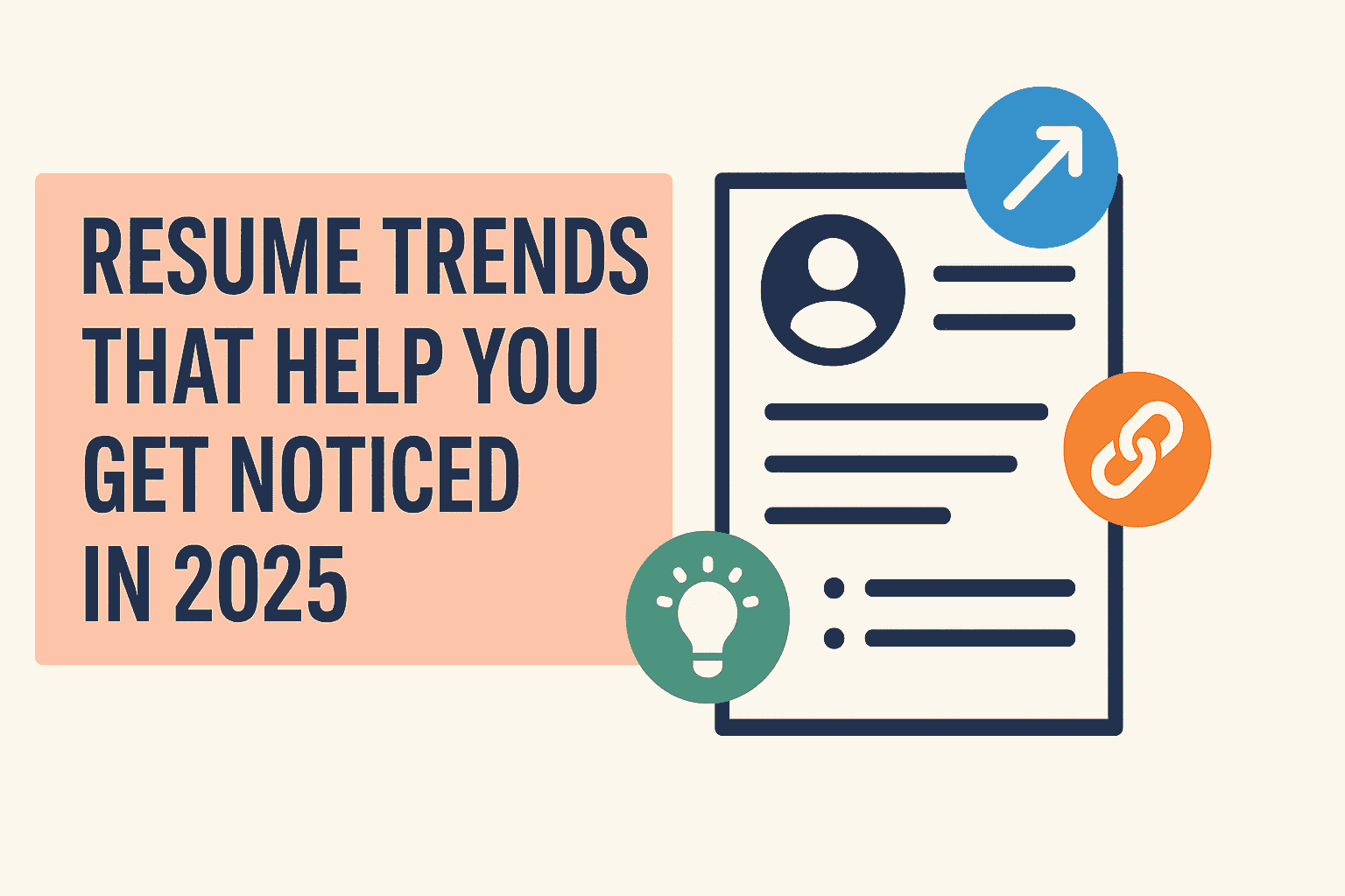 Resume Trends That Help You Get Noticed in 2025
