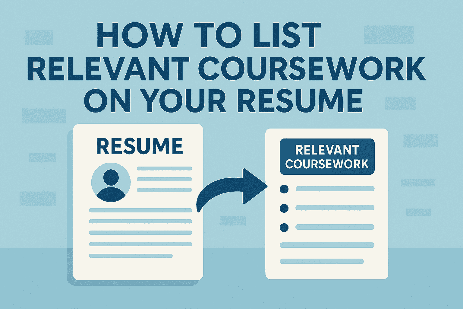 How to List Relevant Coursework on Your Resume
